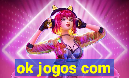 ok jogos com